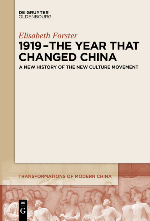 1919 – The Year That Changed China - Elisabeth Forster