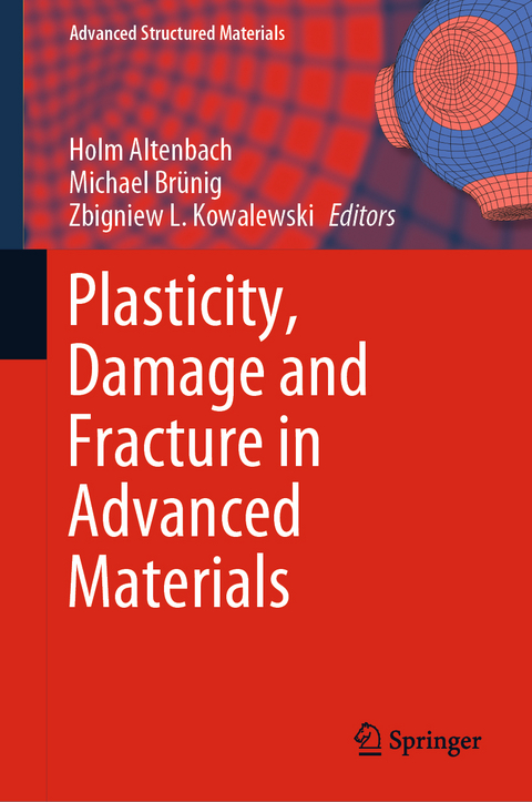 Plasticity, Damage and Fracture in Advanced Materials - 