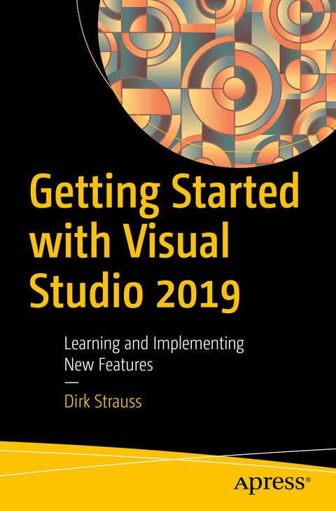 Getting Started with Visual Studio 2019 - Dirk Strauss