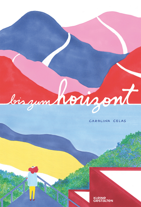 Bis zum Horizont - Carolina Celas