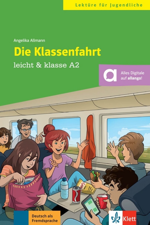 Die Klassenfahrt - Angelika Allmann