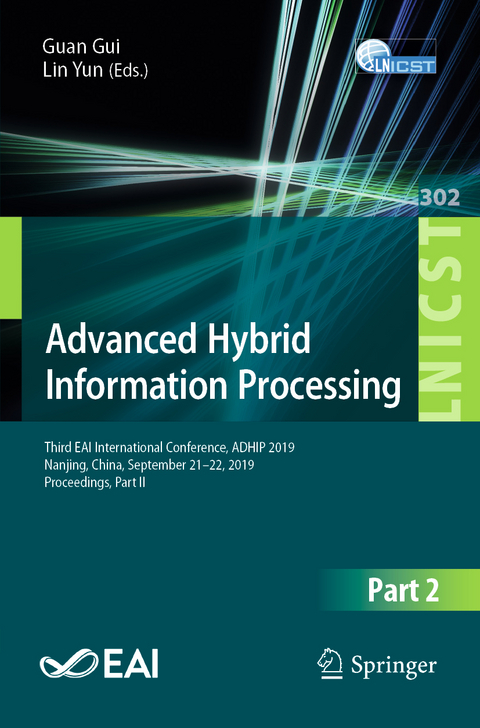 Advanced Hybrid Information Processing - 