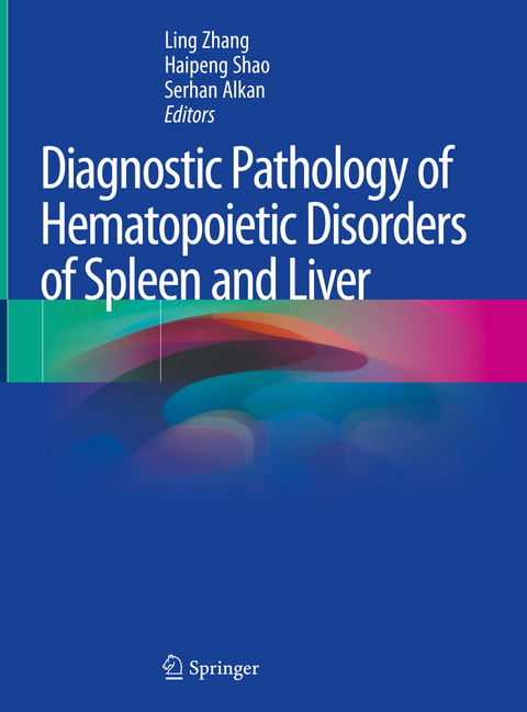 Diagnostic Pathology of Hematopoietic Disorders of Spleen and Liver - 