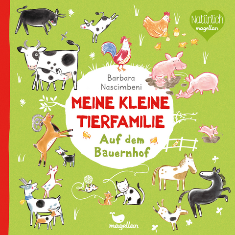 Meine kleine Tierfamilie - Auf dem Bauernhof - Barbara Nascimbeni