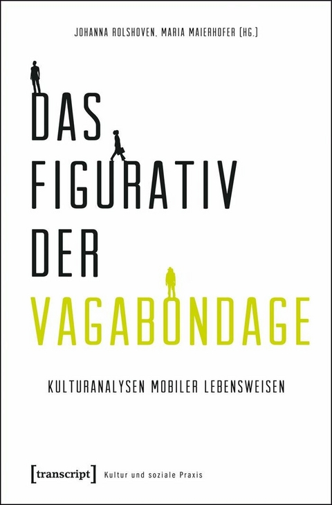 Das Figurativ der Vagabondage - 