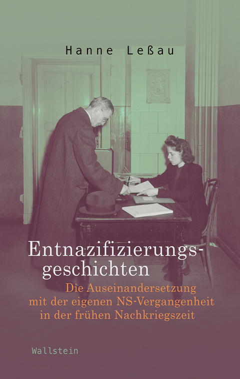 Entnazifizierungsgeschichten - Hanne Leßau