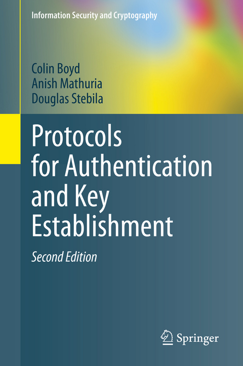 Protocols for Authentication and Key Establishment - Colin Boyd, Anish Mathuria, Douglas Stebila