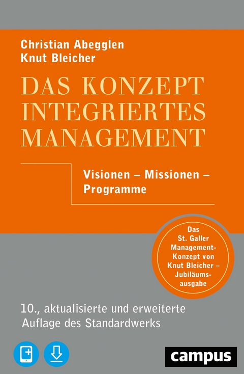 Das Konzept Integriertes Management - Christian Abegglen, Knut Bleicher