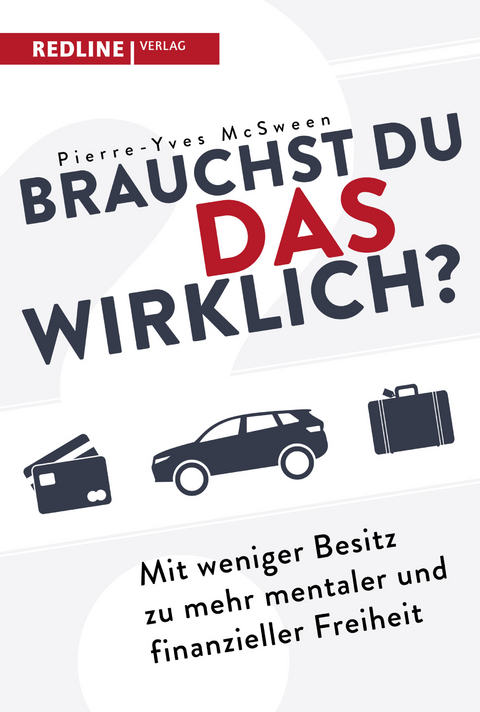 Brauchst du das wirklich? - Pierre-Yves McSween