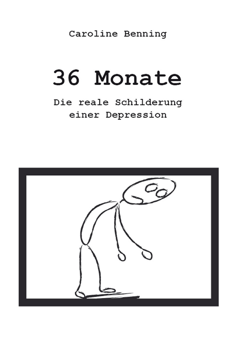 36 Monate - Caroline Benning