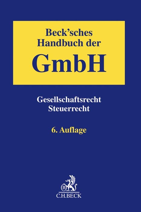 Beck'sches Handbuch der GmbH - 