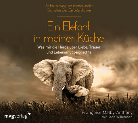 Ein Elefant in meiner Küche - Françoise Malby-Anthony, Katja Willemsen