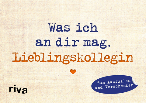 Was ich an dir mag, Lieblingskollegin – Miniversion - Alexandra Reinwarth