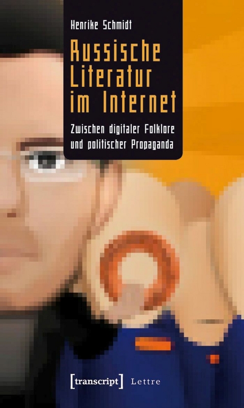 Russische Literatur im Internet - Henrike Schmidt