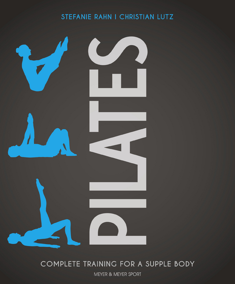 Pilates - Stefanie Rahn, Christian Lutz