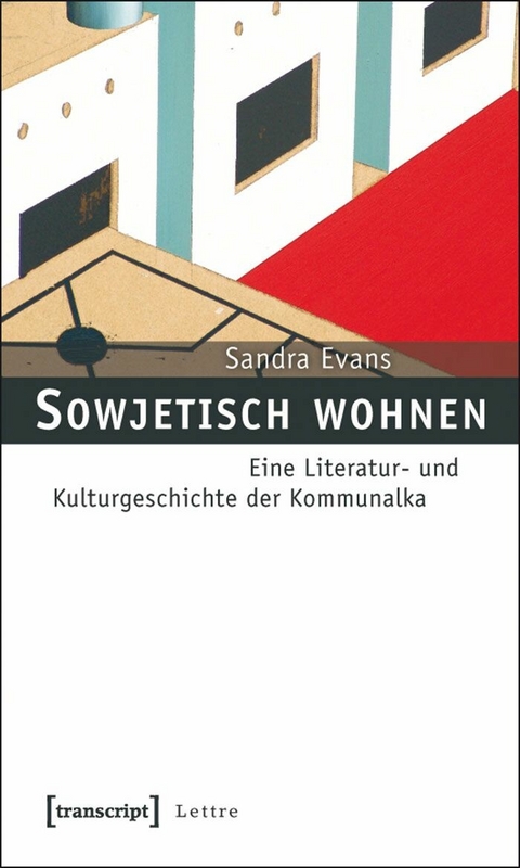 Sowjetisch wohnen - Sandra Evans