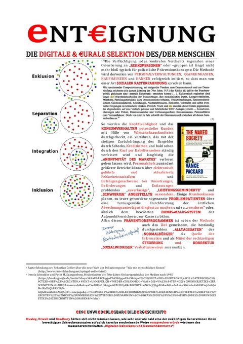 eNTEIGNUNG / eNT€IGNUNG (DIE DIGITALE &amp; €URALE SELEKTION DES/DER MENSCHEN … eIN€ UNWIeD€RLeGBAR€ BILDeRG€SCHICHTe) - (SP: D) Sozialkritische Professionals: Deutschland, Christine Schast, C. M. Faust