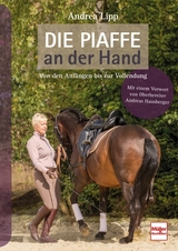 Die Piaffe an der Hand - Andrea Lipp