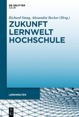 Zukunft Lernwelt Hochschule - 