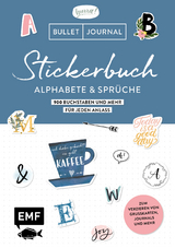 Bullet Journal – Stickerbuch Alphabete und Sprüche: 1000 Buchstaben und mehr für jeden Anlass -  Edition Michael Fischer