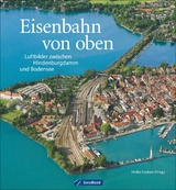 Eisenbahn von oben - Heiko Focken