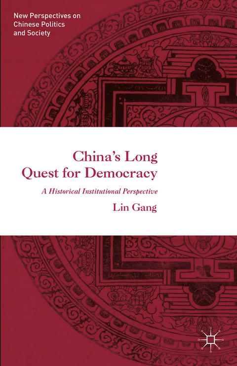 China’s Long Quest for Democracy - Lin Gang