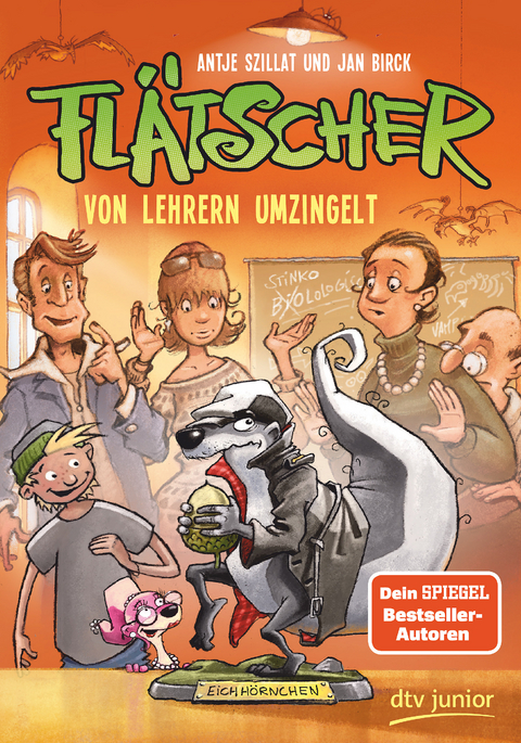 Flätscher – Von Lehrern umzingelt - Antje Szillat