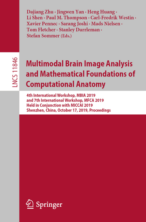 Multimodal Brain Image Analysis and Mathematical Foundations of Computational Anatomy - 