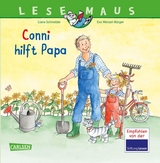 LESEMAUS 191: Conni hilft Papa - Liane Schneider