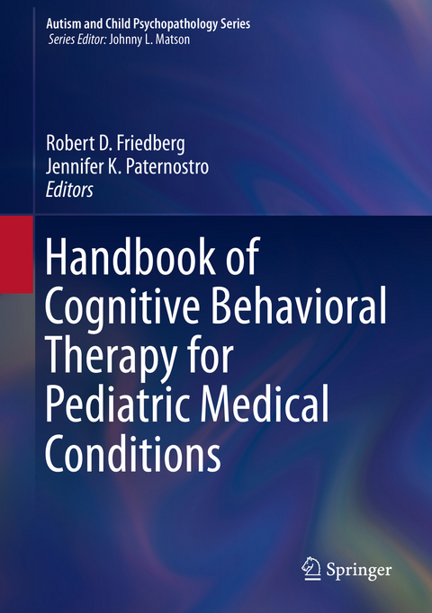 Handbook of Cognitive Behavioral Therapy for Pediatric Medical Conditions - 