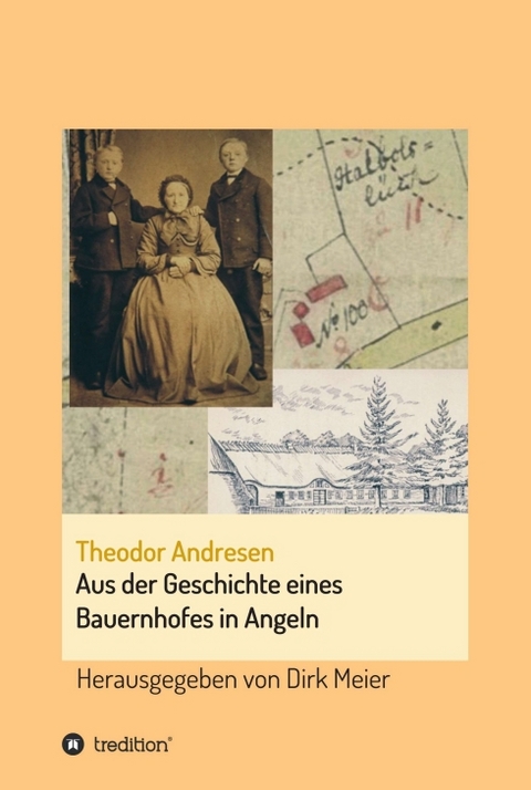 Aus der Geschichte eines Bauernhofes in Angeln - Dirk Meier