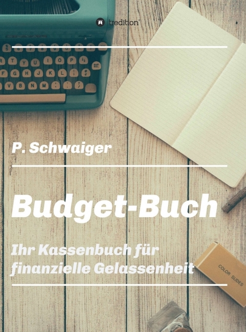 Budget-Buch - Patricia Schwaiger