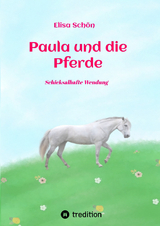 Paula und die Pferde - Elisa Schön