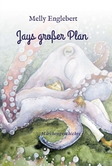 Jays großer Plan - Melly Englebert