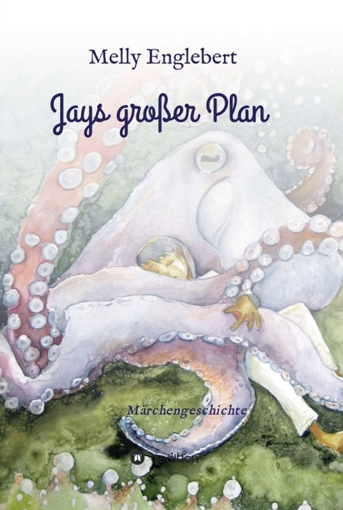 Jays großer Plan - Melly Englebert