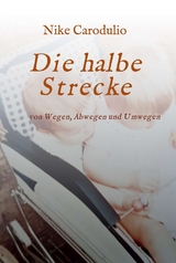 Die halbe Strecke - Carodulio, Nike