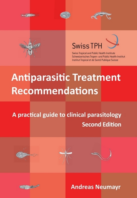 Antiparasitic Treatment Recommendations - Andreas Neumayr