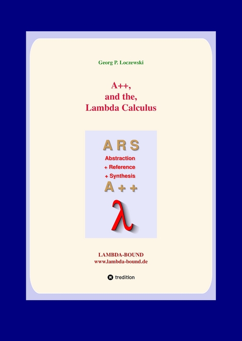 A++ and the Lambda Calculus - Georg P. Loczewski