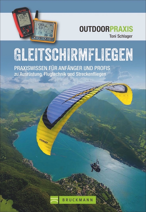 Gleitschirmfliegen - Toni Schlager