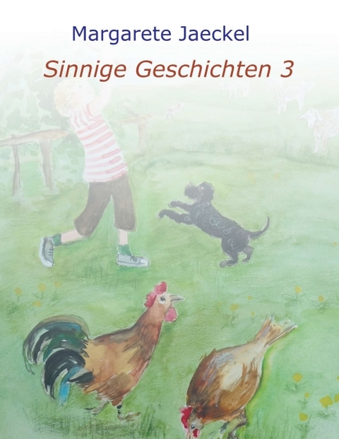 Sinnige Geschichten 3 - Margarete Jaeckel