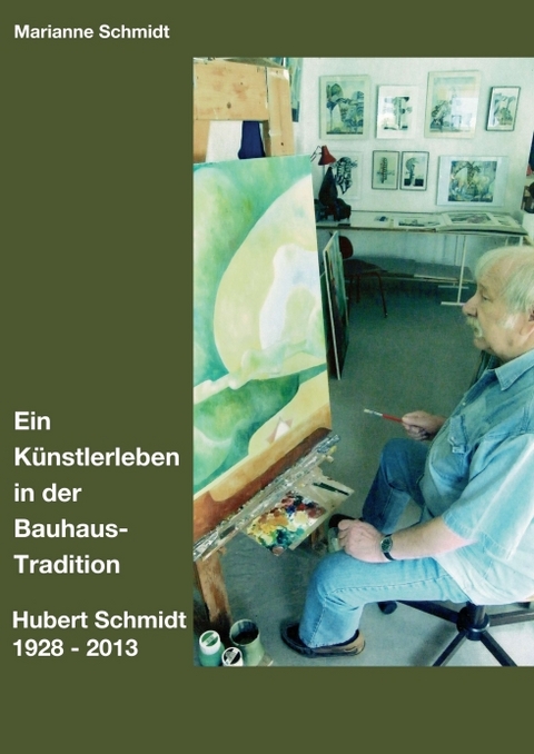 Ein Künstlerleben in der Bauhaus-Tradition - Marianne Schmidt