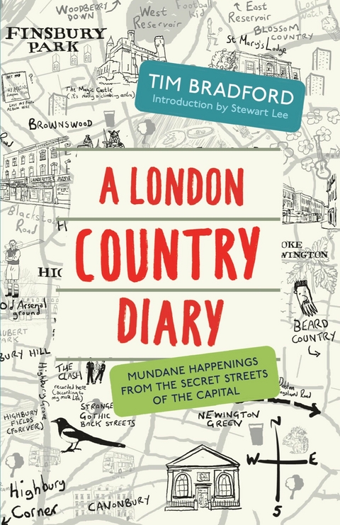 A London Country Diary -  Tim Bradford