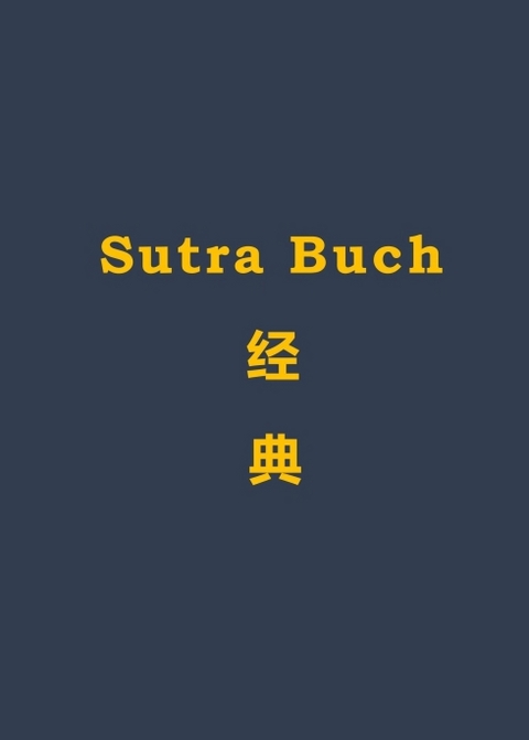 SUTRA BUCH - Daikan Jörg Westerbarkey