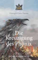 Die Kreuzigung des Phönix - Gyeorgos Ceres Hatonn