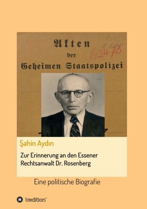 Zur Erinnerung an den Essener Rechtsanwalt Dr. Rosenberg - Sahin Aydin