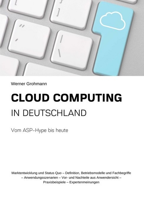 Cloud Computing in Deutschland - Werner Grohmann