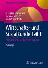 Wirtschafts- und Sozialkunde Teil 1 - Grundmann, Wolfgang; Heinrichs, Corinna; Leuenroth, Marion