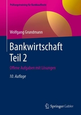 Bankwirtschaft Teil 2 - Grundmann, Wolfgang