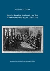 Studien zur bayerischen Verfassungs- und Sozialgeschichte - Thomas Bregler