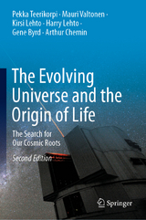 The Evolving Universe and the Origin of Life - Teerikorpi, Pekka; Valtonen, Mauri; Lehto, Kirsi; Lehto, Harry; Byrd, Gene; Chernin, Arthur